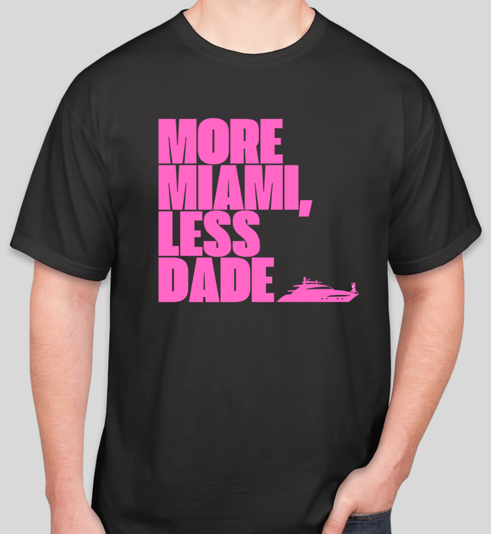 More Miami, Less Dade - OG Tee